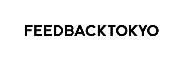FEEDBACK TOKYO